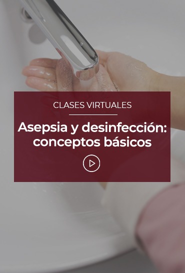Asepsia y desinfección: conceptos básicos