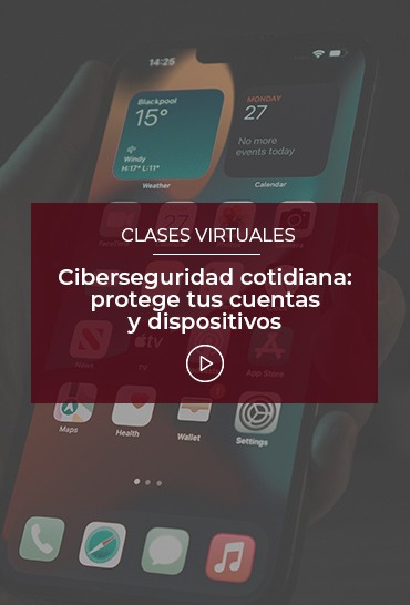 ciberseguridad-cotidiana-protege-tus-cuentas-y-dispositivos