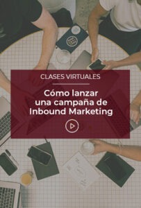 Cómo lanzar una campaña de Inbound Marketing | Esneca TV