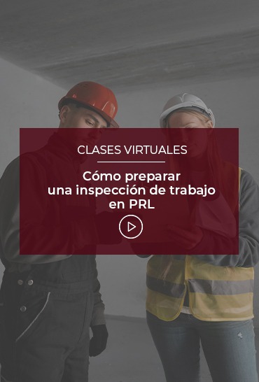 como-preparar-una-inspeccion-de-trabajo-en-prl