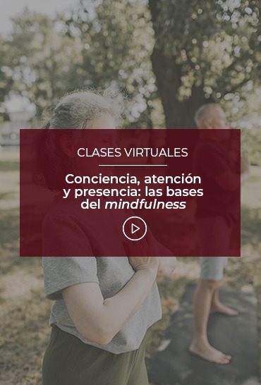 conciencia-atencion-y-presencia-las-bases-del-mindfulness