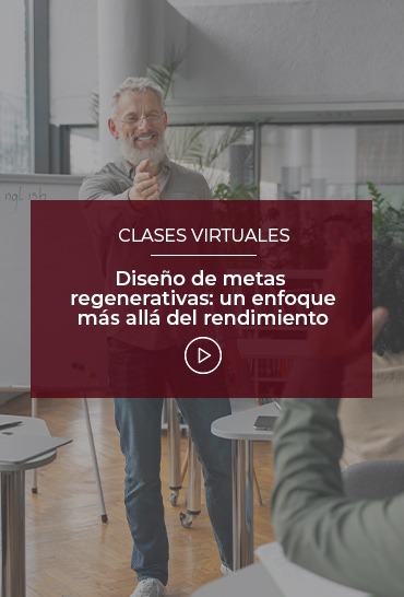 diseno-de-metas-regenerativas-un-enfoque-mas-alla-del-rendimiento