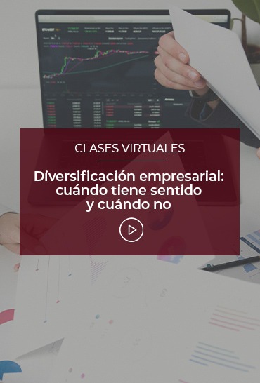 diversificacion-empresarial-cuando-tiene-sentido-y-cuando-no