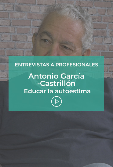 Antonio García-Castrillón - Educar la autoestima