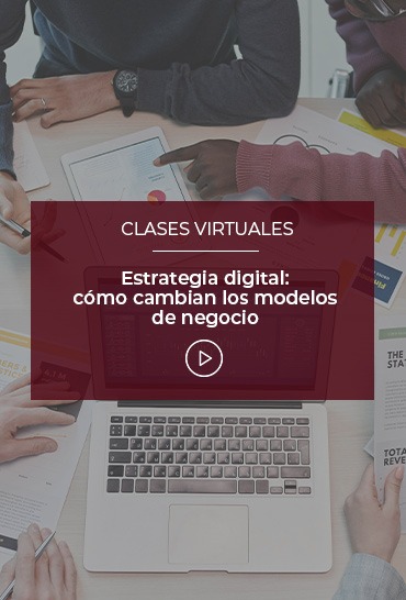 estrategia-digital-como-cambian-los-modelos-de-negocio