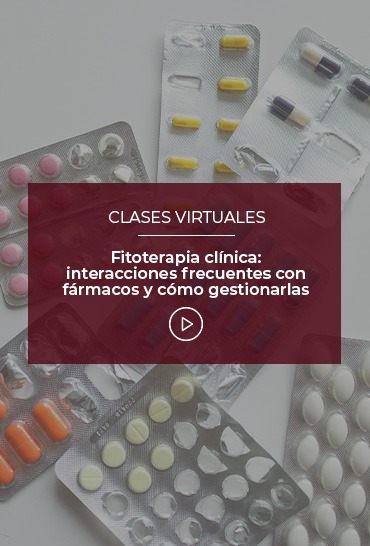 fitoterapia-clinica-interacciones-frecuentes-con-farmacos-y-como-gestionarlas