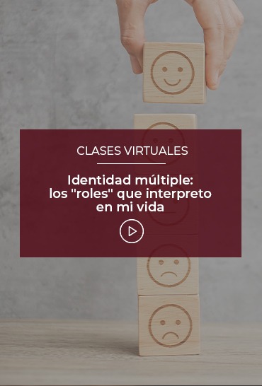 identidad-multiple-los-roles-que-interpreto-en-mi-vida