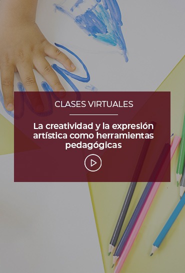 la-creatividad-y-la-expresion-artistica-como-herramientas-pedagogicas
