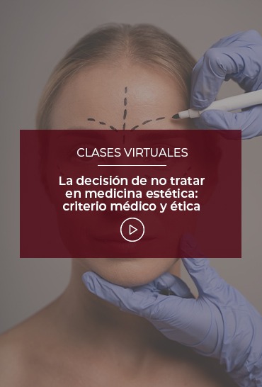 la-decision-de-no-tratar-en-medicina-estetica-criterio-medico-y-etica