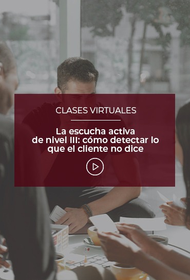 la-escucha-activa-de-nivel-III-como-detectar-lo-que-el-cliente-no-dice