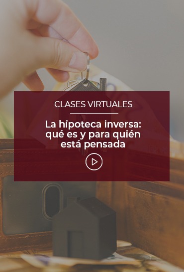 la-hipoteca-inversa-que-es-y-para-quien-esta-pensada