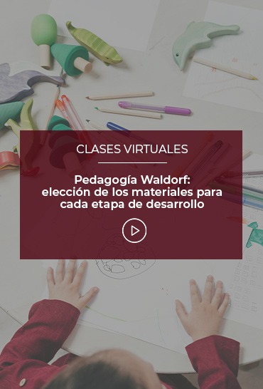 pedagogia-waldorf-eleccion-de-los-materiales-para-cada-etapa-de-desarrollo