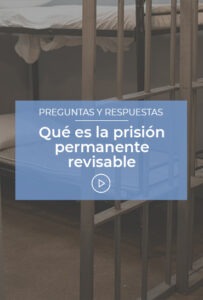 Qué Es La Prisión Permanente Revisable | Esneca TV