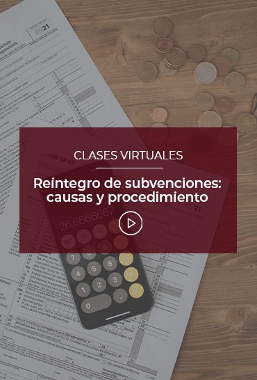 reintegro-de-subvenciones-causas-y-procedimiento