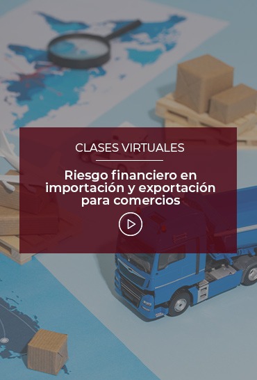 riesgo-financiero-en-importacion-y-exportacion-para-comercios