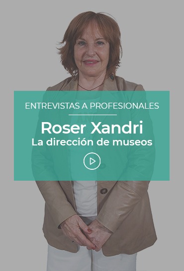 Roser Xandri - La dirección de museos