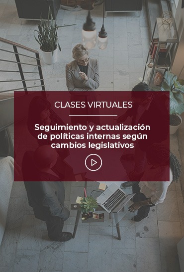 seguimiento-y-actualizacion-de-politicas-internas-segun-cambios-legislativos