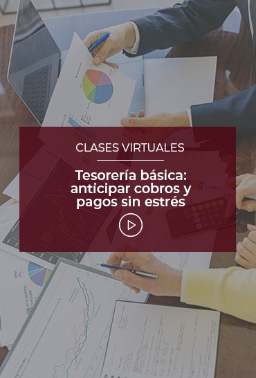 tesoreria-basica-anticipar-cobros-y-pagos-sin-estres